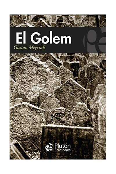 El Golem - Gustav Meyrink